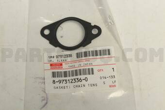 8973123360 GASKET; CHAIN T