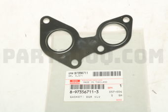 8973567113 GASKET; EGR VLV