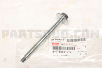 8973652190 BOLT; RUBBER