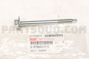 8973652190 BOLT; RUBBER