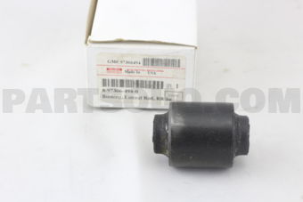 8973664940 BUSHING; LATERA