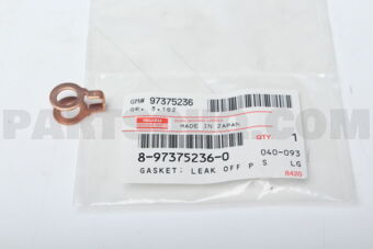 8973752360 GASKET; LEAK OF