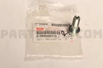 8980060650 BOLT; BRK,DISC