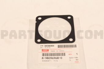 8980969680 GASKET; T/V