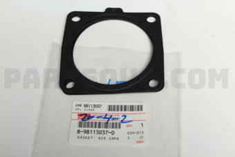 8981130370 GASKET; AIR CMP