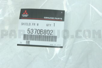 5370B802 SHIELD,FR WHEELHOUSE