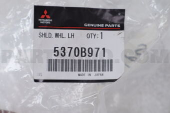 5370B971 Mitsubishi SHIELD,FR WHEELHOUSE