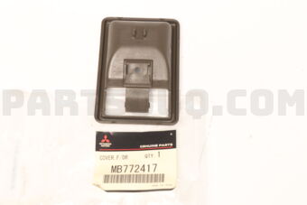 MB772417 COVER,FR DOOR INSIDE HANDL