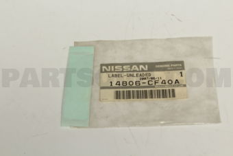 14806CF40A LABEL-CAUTION,UNLEADED FUEL ONLY