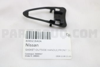 806521BA0A GASKET-OUTSIDE HANDLE,FRONT DOOR
