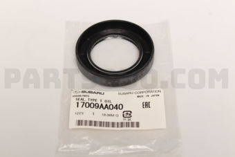 17009AA040 SEAL,TYPE T OIL