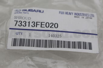 73313FE020 Subaru SHROUD