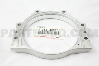1138146010 RETAINER, ENGINE REAR OIL SEAL