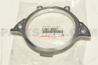 1138166021 Toyota RETAINER, ENGINE REAR OIL SEAL