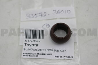 3357236010 BUSH(FOR SHIFT LEVER SUB-ASSY)