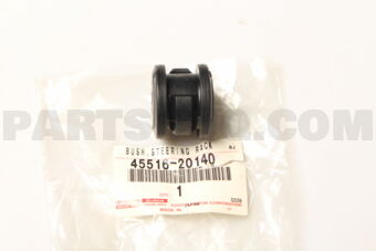 4551620140 BUSH,STEERING RACK