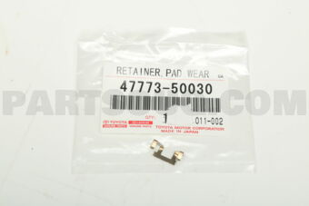 4777350030 RETAINER, PAD WEAR INDICATOR