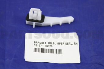 5219753020 BRACKET, REAR BUMPER SEAL, RH