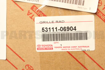 5311106904 Toyota GRILLE, RADIATOR