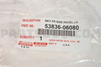 5383606080 BRACKET, FRONT SIDE PANEL, LH