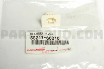 5521760010 RETAINER, DASH PANEL SILENCER