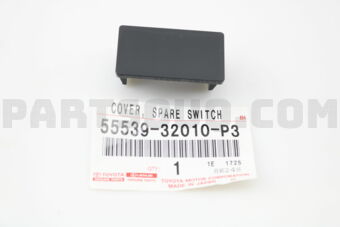 5553932010P3 COVER, SPARE SWITCH HOLE