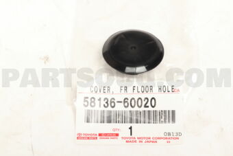 5813660020 Toyota COVER, FRONT FLOOR HOLE