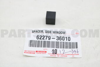 6227936010 SPACER, SIDE WINDOW FRAME, RH/LH