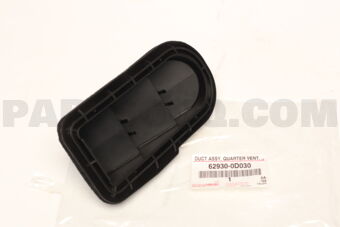 629300D030 Toyota DUCT ASSY, QUARTER VENT, RH/LH