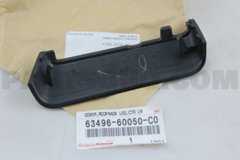 6349660050C0 COVER, ROOF RACK LEG, CENTER LH
