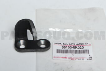 661530K020 HOOK, TAIL GATE LATCH, NO.1 RH