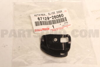 6712926060 Toyota RETAINER, SLIDE DOOR OPEN STOP, RH