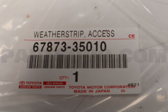 6787335010 WEATHERSTRIP, ACCESS PANEL, REAR RH