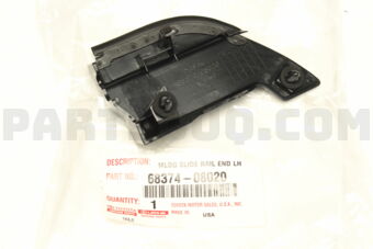 6837408020 MOULDING, SLIDE RAIL END, LH