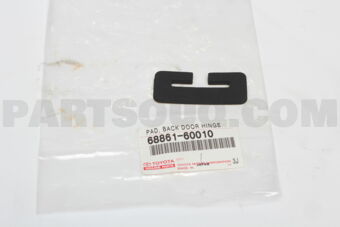 6886160010 PAD, BACK DOOR HINGE