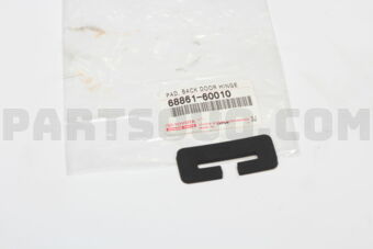 6886160010 PAD, BACK DOOR HINGE