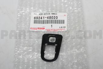 6924148020 PAD, REAR DOOR OUTSIDE HANDLE, FRO