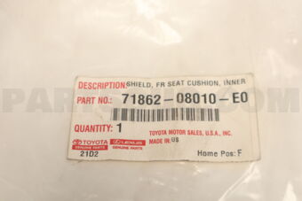 7186208010E0 SHIELD  FR SEAT