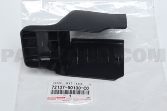 7213760130C0 COVER, FRONT SEAT TRACK, RH REAR OUTER