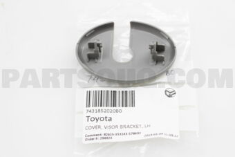 7431852020B0 Toyota COVER, VISOR BRACKET, LH