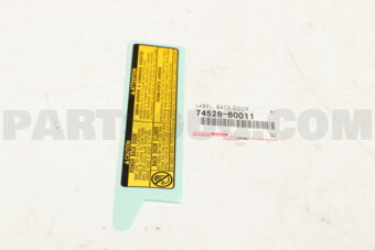 7452860011 LABEL, BACK DOOR CAUTION