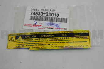 7453333010 LABEL, HEADLAMP VOLTAGE CAUTION