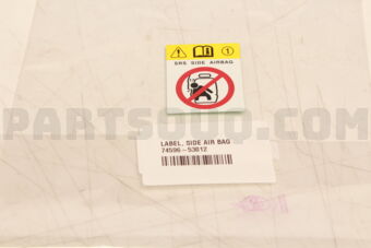 7459653012 LABEL, PASSENGER AIR BAG CAUTION, NO.2