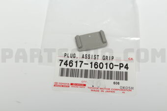 7461716010P4 Toyota PLUG, ASSIST GRIP