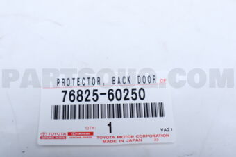 7682560250 Toyota PROTECTOR, BACK DOOR