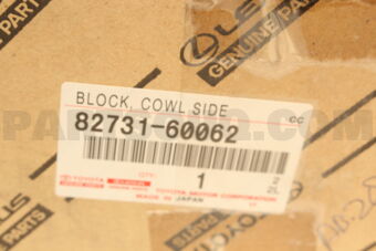 8273160062 BLOCK, COWL SIDE JUNCTION, RH
