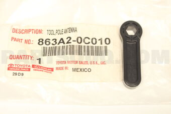 863A20C010 Toyota TOOL, POLE ANTENNA