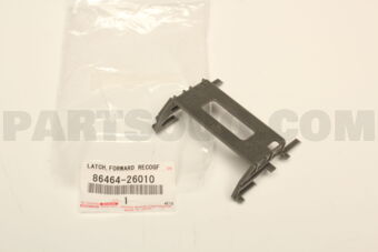 8646426010 LATCH, FORWARD