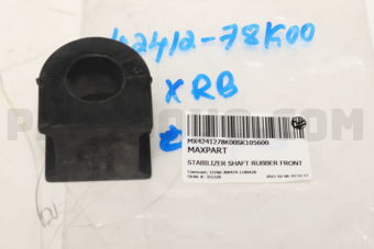 MAXPART MX4241278K00SK105600 STABILIZER SHAFT RUBBER FRONT