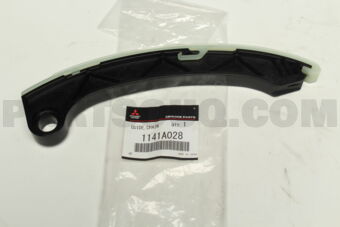 Mitsubishi 1141A028 GUIDE,CHAIN TENSION SIDE
